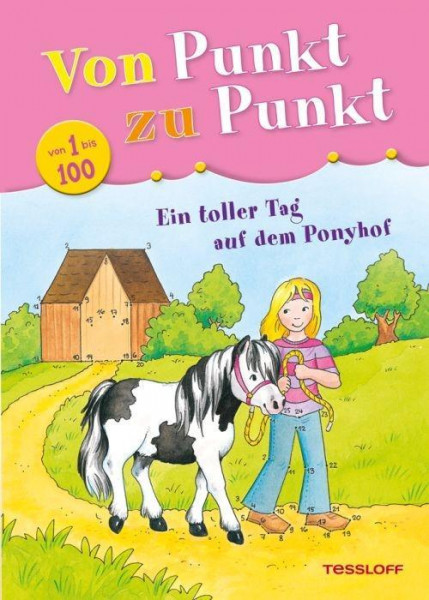 Von Punkt zu Punkt 1 bis 100. Ein toller Tag auf dem Ponyhof