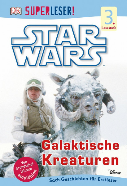 SUPERLESER! Star Wars™ Galaktische Kreaturen: 3. Lesestufe Sach-Geschichten für Leseprofis