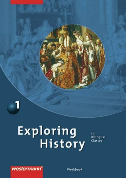 Exploring History SI: Workbook 1: Ausgabe 2007 / Workbook 1 (Exploring History SI: Ausgabe 2007)