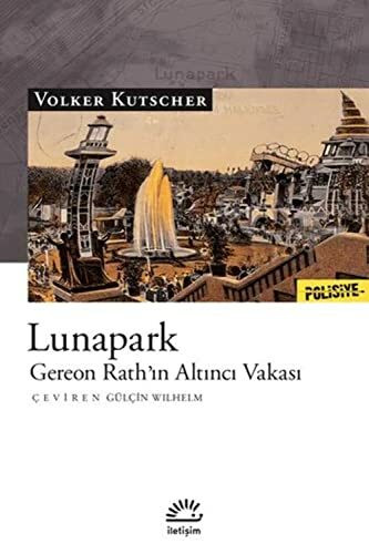 Lunapark: Gereon Rath’ın Altıncı Vakası