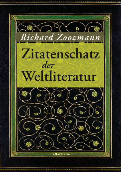 Der Zitatenschatz der Weltliteratur