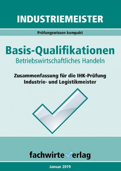 Industriemeister: Betriebswirtschaftliches Handeln