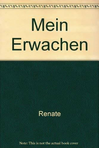 Mein Erwachen