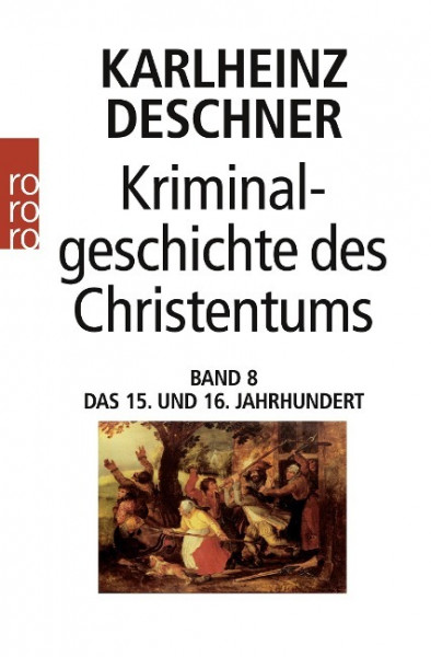 Kriminalgeschichte des Christentums 8