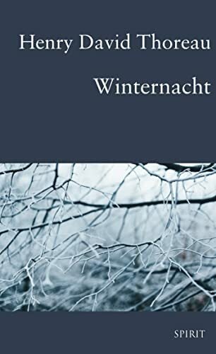 Thoreau Winternacht Thoreau Winternacht