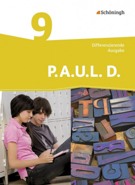 P.A.U.L. D. (Paul) 9. Schülerbuch. Differenzierende Ausgabe
