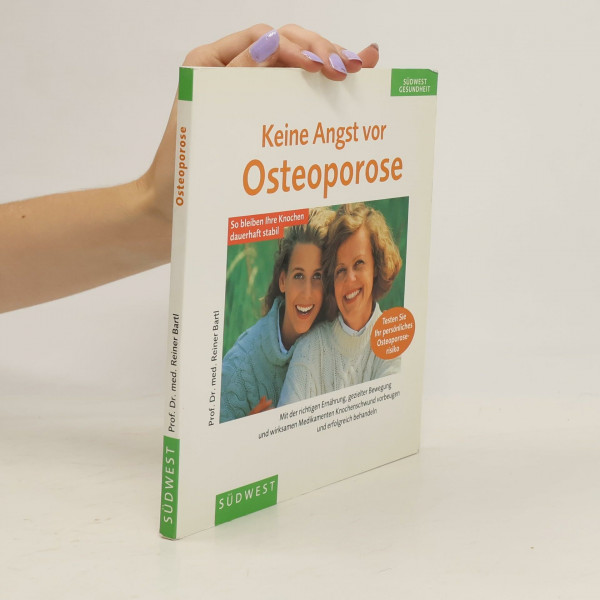 Keine Angst vor Osteoporose
