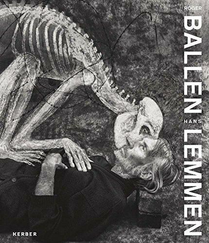 Kerber Verlag Roger Ballen And Hans Lemmen, Unleashed