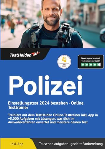 Polizei Einstellungstest 2024 bestehen - Online Testtrainer - Trainiere mit dem TestHelden Online-Testtrainer inkl. App in +5.000 Aufgaben mit ... erwartet und meistere deinen Test