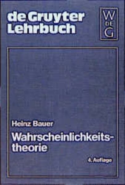 Wahrscheinlichkeitstheorie (de Gruyter Lehrbuch)