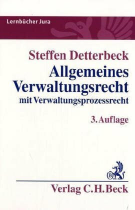 Allgemeines Verwaltungsrecht: mit Verwaltungsprozessrecht (Lernbücher Jura)