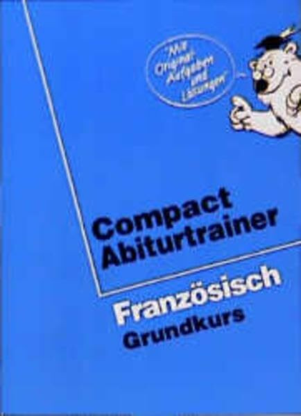 Compact Abiturtrainer, Französisch, Grundkurs