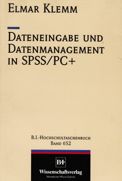 Dateneingabe und Datenmanagement in SPSS/PC +