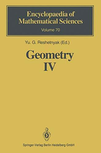Geometry IV: Non-regular Riemannian Geometry (Encyclopaedia of Mathematical Sciences, 70, Band 70)
