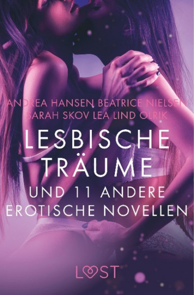 Lesbische Träume und 11 andere erotische Novellen
