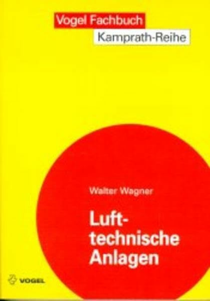 Lufttechnische Anlagen (Kamprath-Reihe)