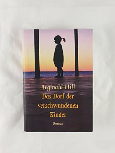 Das Dorf der verschwundenen Kinder