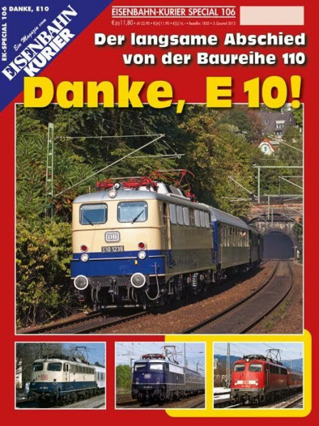 Danke, E 10: Der langsame Abschied der Baureihe 110 (EK-Special)