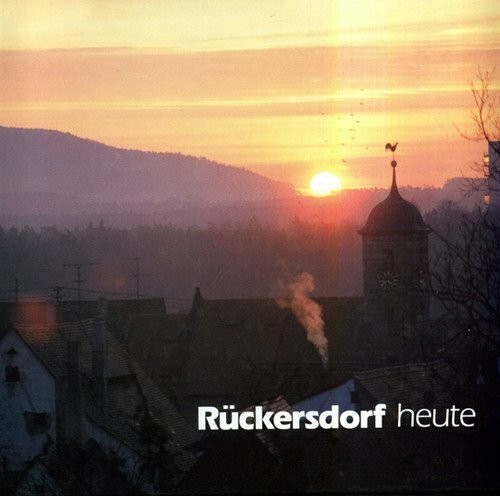 Rückersdorf Heute