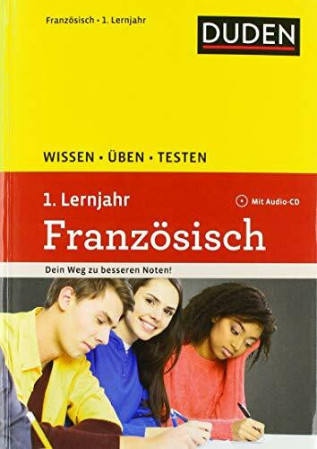 Wissen – Üben – Testen: Französisch 1. Lernjahr: Mit Audio-CD zum besseren Hörverständnis. Ideal zur Vorbereitung auf Klassenarbeiten. Für Gymnasium und Gesamtschule