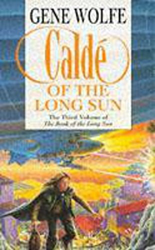 Calde of the Long Sun (The book of the Long Sun)