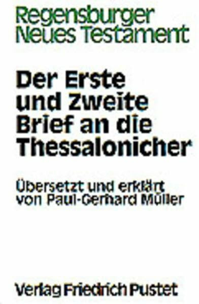 Regensburger Neues Testament, Ln, Der Erste und Zweite Brief an die Thessalonicher
