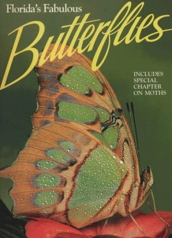Florida's Fabulous Butterflies (Florida's Fabulous Series Vol 2) Florida's Fabulous Butterflies (Florida's Fabulous Series Vol 2)