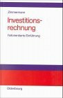 Investitionsrechnung: Fallorientierte Einführung