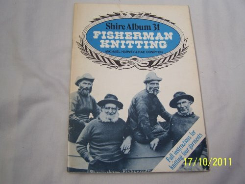Fisherman Knitting (Shire album, Band 31)