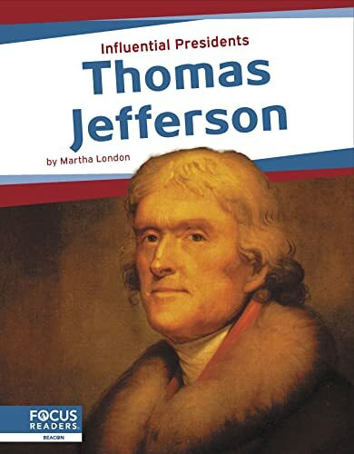 Thomas Jefferson (Influential Presidents)