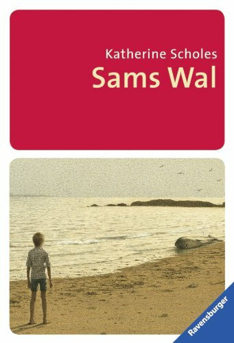 Sams Wal (Ravensburger Taschenbücher)