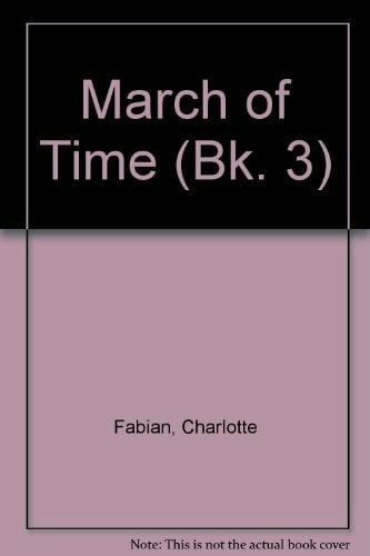 March of Time: Bk. 3 March of Time: Bk. 3