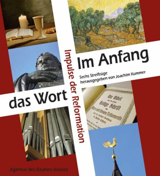 Im Anfang das Wort: Impulse der Reformation