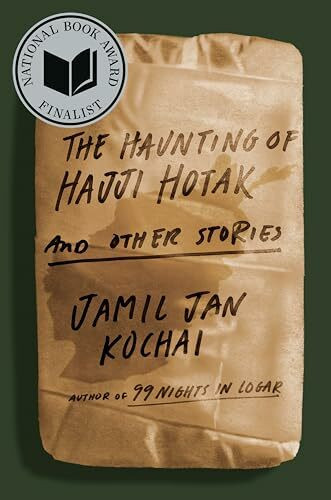 The Haunting of Hajji Hotak and Other Stories