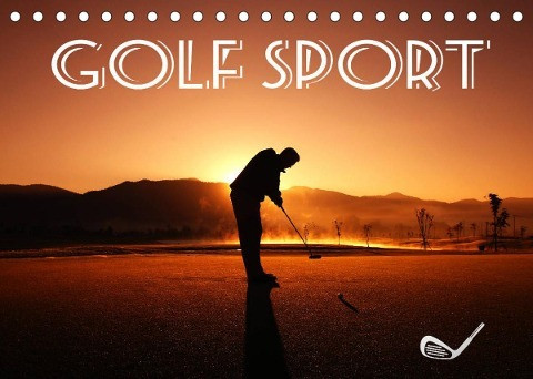 Golf Sport (Tischkalender 2022 DIN A5 quer)