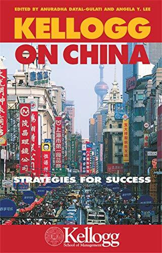 Kellogg on China: Strategies for Success