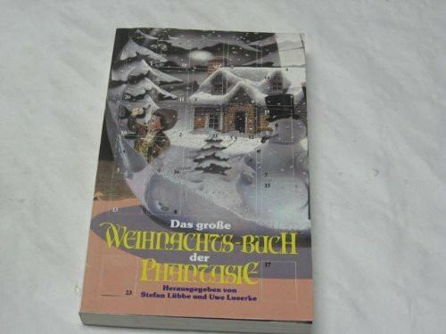 Das grosse Weihnachtsbuch der Phantasie (Paperbacks. Bastei Lübbe Taschenbücher)