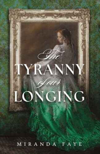 The Tyranny of our Longing