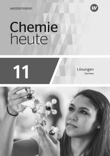 Chemie heute 11. Lösungen. Sachsen