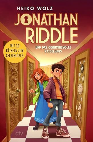 Jonathan Riddle und das geheimnisvolle Rätselhaus: Perfekte Spannung ab 10: ein fesselndes Abenteuer voller Knobeleien, Magie und überraschender Wendungen!