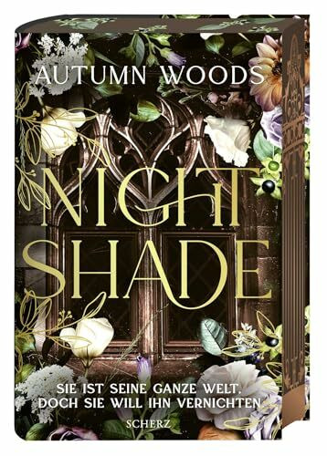 Nightshade: Sie ist seine ganze Welt. Doch sie will ihn vernichten. | Das TikTok-Phänomen über eine unmögliche Liebe. Deluxe-Ausstattung und exklusives Bonuskapitel (Sorrowsong University, Band 1)