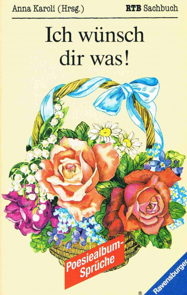 Ich wünsch dir was! (Ravensburger Taschenbücher)
