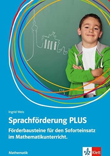 Sprachförderung PLUS Mathematik: Förderbausteine für den Soforteinsatz im Mathematikunterricht. Buch