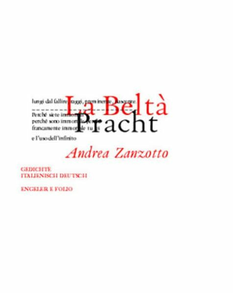 Planet Beltà / La Beltà /Pracht: Gedichte. Ital. /Dt.