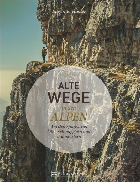 Alte Wege in den Alpen