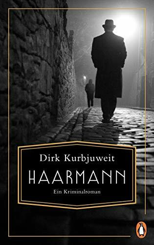 Haarmann: Ein Kriminalroman