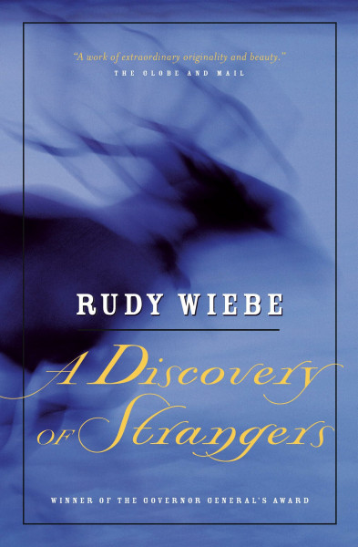 A Discovery Of Strangers: Ausgezeichnet: Governor General's Literary Awards - Fiction, 1994