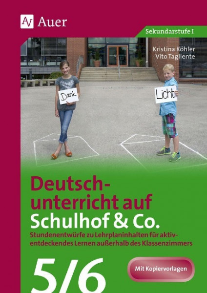 Deutschunterricht auf Schulhof & Co. Klasse 5-6