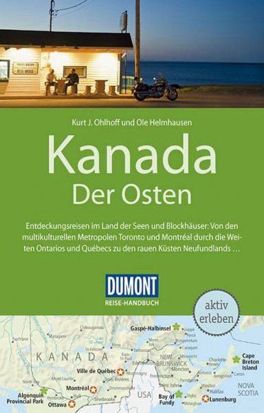 DuMont Reise-Handbuch Reiseführer Kanada, Der Osten: mit Extra-Reisekarte