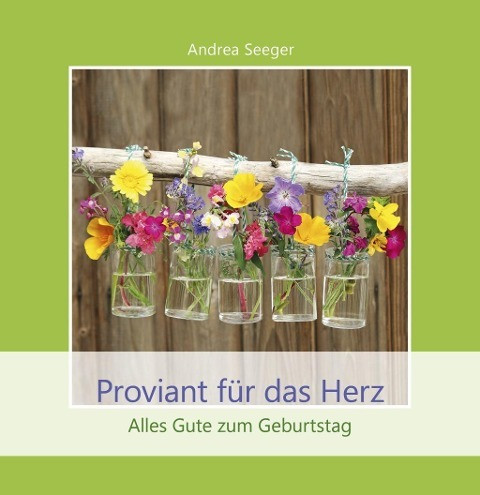 Proviant für das Herz